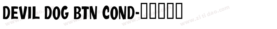 Devil Dog BTN Cond字体转换